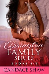 Arrington Family Series Box Set (Books 1 to 3)