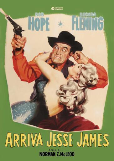 Arriva Jesse James - Norman Z. McLeod