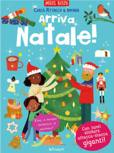 Arriva Natale! Cerca attacca & impara. Con adesivi. Ediz. illustrata - -  Libro - Mondadori Store