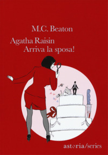Arriva la sposa! Agatha Raisin - M. C. Beaton