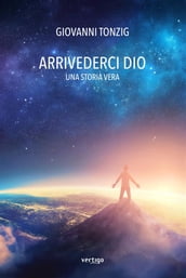 Arrivederci Dio