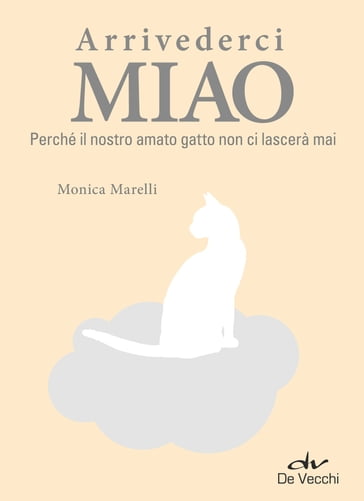 Arrivederci Miao - Monica Marelli