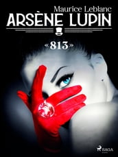 Arsène Lupin -- «813»