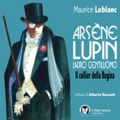 Arsène Lupin, ladro gentiluomo. Il collier della Regina