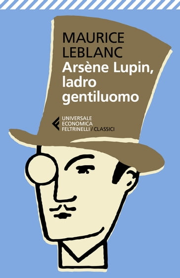 Arsène Lupin, ladro gentiluomo - Giancarlo Carlotti - Maurice Leblanc