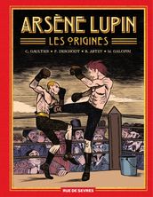 Arsène Lupin, les origines - L intégrale