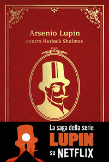 Arsenio Lupin contro Herlock Sholmes - Maurice Leblanc