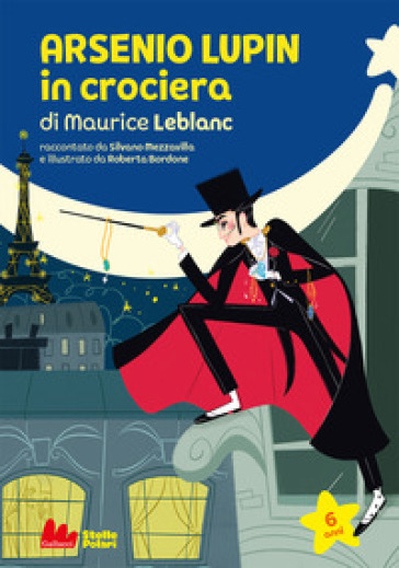 Arsenio Lupin in crociera di Maurice Leblanc - Silvano Mezzavilla