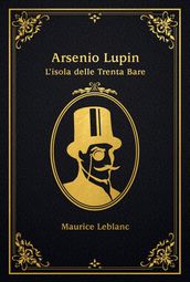 Arsenio Lupin. L isola delle Trenta Bare