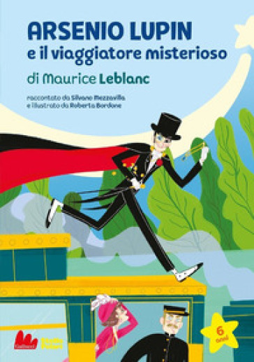 Arsenio Lupin e viaggiatore misterioso di Maurice Leblanc - Silvano  Mezzavilla - Libro - Mondadori Store