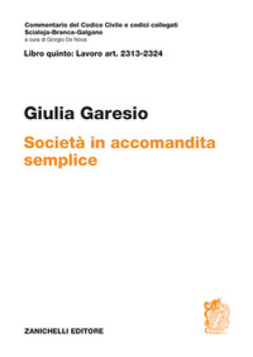 Art. 2313-2324. Società in accomandita semplice - Giulia Garesio