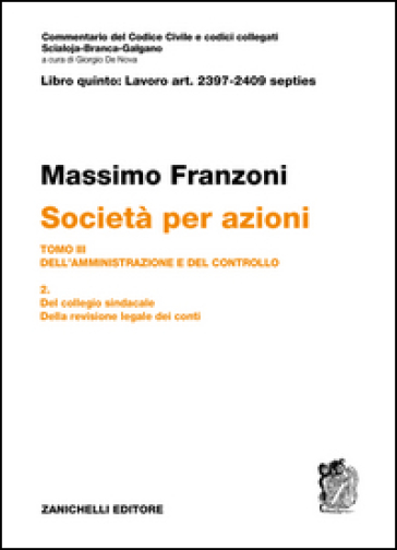 Art. 2397-2409 septies. Società per azioni - Massimo Franzoni