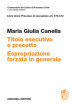 Art. 474-512. Titolo esecutivo e precetto. Espropriazione forzata in generale