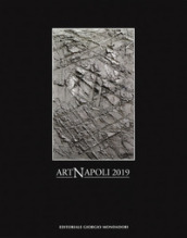 Art Napoli 2019. Ediz. a colori
