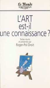 L Art est-il une connaissance ?