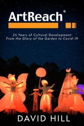 ArtReach - 25 Years of Cultural Development