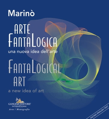 Arte FantaLogica / FantaLogical Art - Marinò