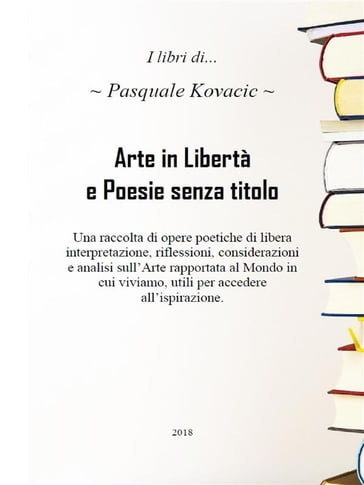 Arte in Libertà e Poesie senza titolo - Pasquale Kovacic