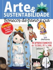 Arte e Sustentabilidade Ed. 07 - Bonecos de pano e cia