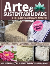 Arte e Sustentabilidade Ed. 13 - Coleção Fios Barroco Natural