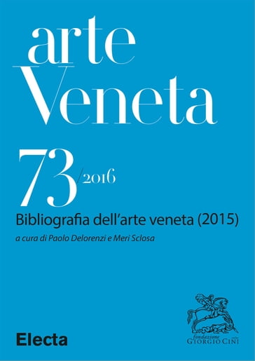 Arte Veneta 73 - AA.VV. Artisti Vari
