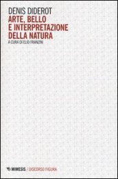 Arte, bello e interpretazione della natura