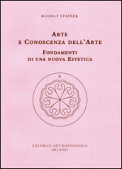 Arte e conoscenza dell arte. Fondamenti di una nuova estetica