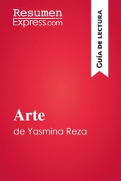 Arte de Yasmina Reza (Guía de lectura)