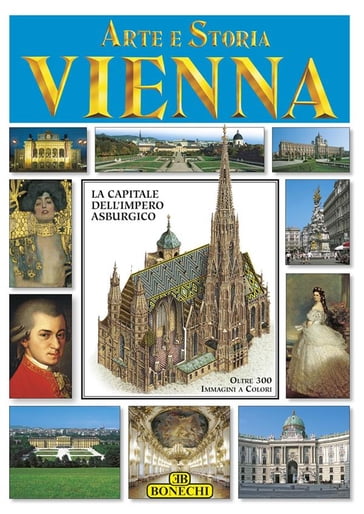 Arte e Storia. Vienna - Giovanna Magi