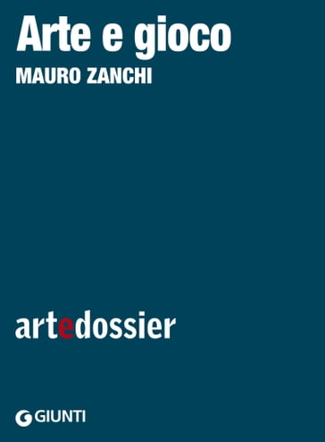 Arte e gioco - Mauro Zanchi