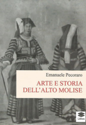 Arte e storia dell alto Molise