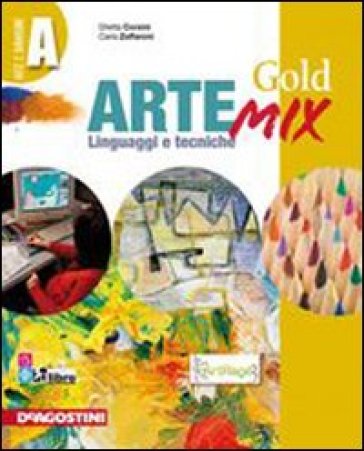 Arte mix gold. Vol. B-C. Per la Scuola media. Con CD-ROM. Con espansione online - Dietta Corsini - G. Savino - Carla Zaffaroni