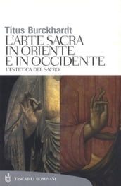 Arte sacra in Oriente e in Occidente