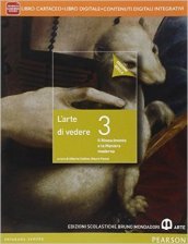 Arte di vedere. Ediz. gialla. Per le Scuole superiori. Con e-book. Con espansione online. Vol. 3