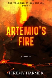 Artemio s Fire