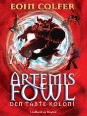 Artemis Fowl 5 Den tabte koloni