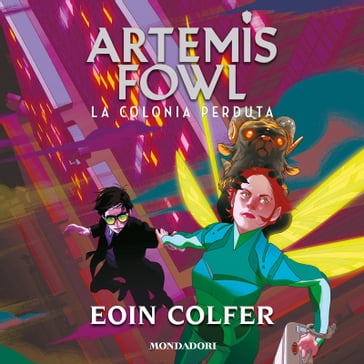 Artemis Fowl - 5. La colonia perduta - Eoin Colfer - Angela Ragusa