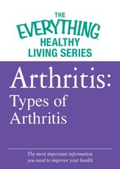 Arthritis: Types of Arthritis