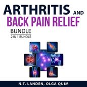 Arthritis and Back Pain Relief Bundle, 2 in 1 Bundle