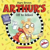 Arthur s Off to School