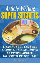 Article writing super secrets