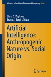 Artificial Intelligence: Anthropogenic Nature vs. Social Origin