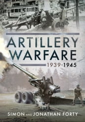 Artillery Warfare, 19391945