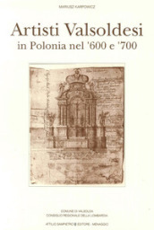 Artisti valsoldesi in Polonia nel  600 e  700
