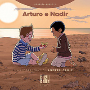 Arturo e Nadir - Roberta Argenti