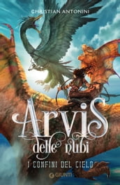 Arvis delle nubi. I confini del cielo