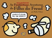 As Traumáticas Aventuras do Filho do Freud