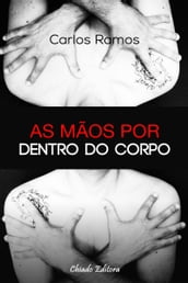 As mãos por dentro do Corpo