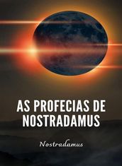 As profecias de Nostradamus (traduzido)