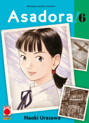 Asadora!. 7. - Naoki Urasawa
